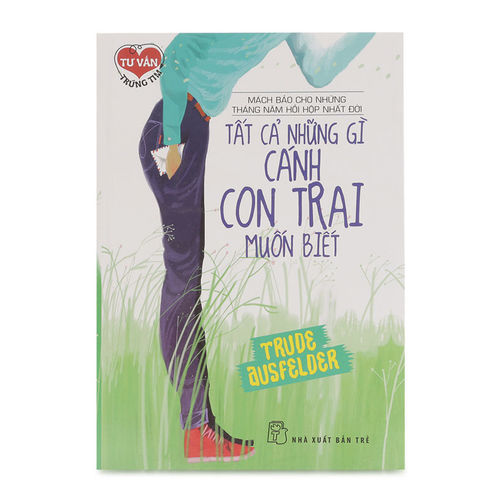 Tất Cả Những Gì Cánh Con Trai Muốn Biết